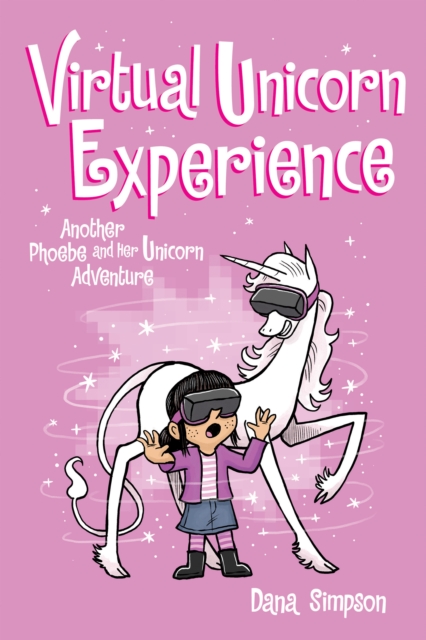Virtual Unicorn Experience : Another Phoebe and Her Unicorn Adventure, PDF eBook