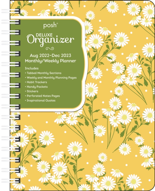 Posh: Deluxe Organizer 17-Month 2022-2023 Monthly/Weekly Hardcover Planner Calendar : Happy Daisy, Calendar Book
