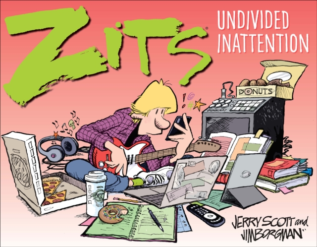 Zits: Undivided Inattention, PDF eBook
