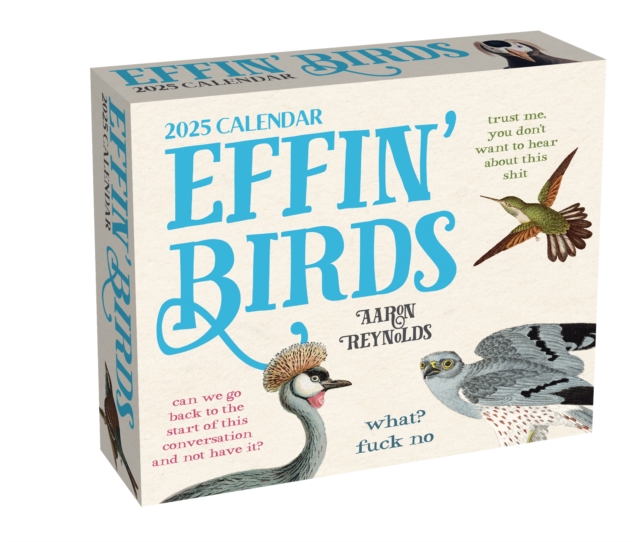 Effin' Birds 2025 Day-to-Day Calendar, Calendar Book