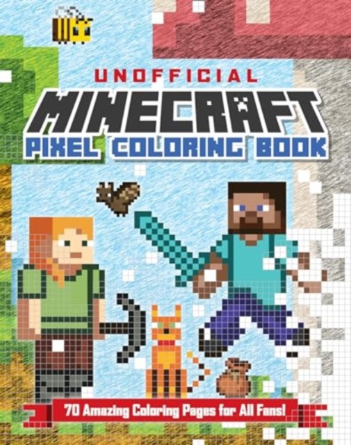 The Unofficial Minecraft Pixel Coloring Book : Volume 1, Paperback / softback Book