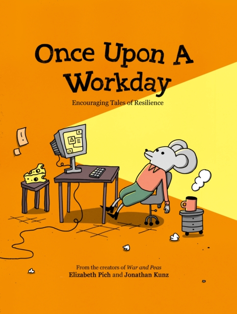 Once Upon a Workday : Encouraging Tales of Resilience, EPUB eBook