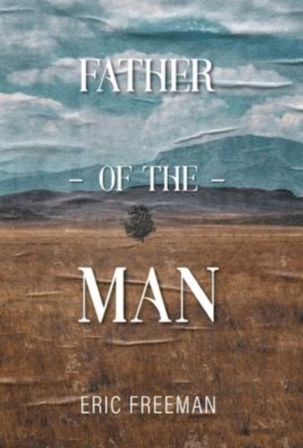 Father of the Man, Hardback Book