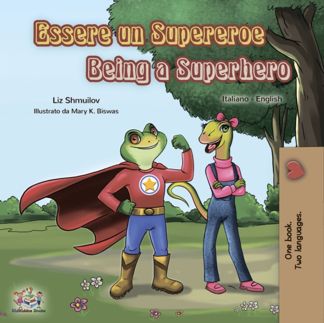 Essere un Supereroe Being a Superhero, EPUB eBook