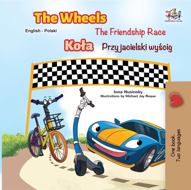 The Wheels Kola The Friendship Race Przyjacielski wyscig, EPUB eBook