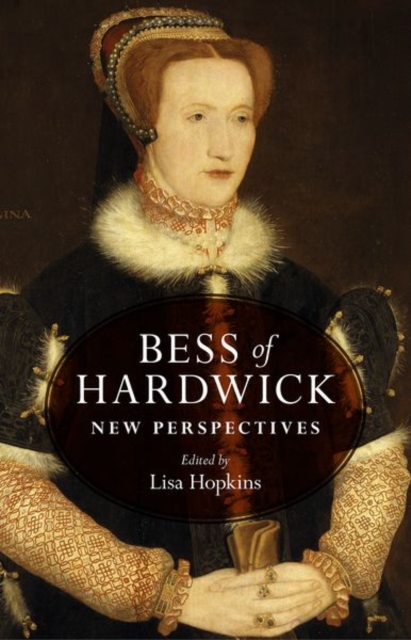 BESS of Hardwick : New Perspectives, Hardback Book