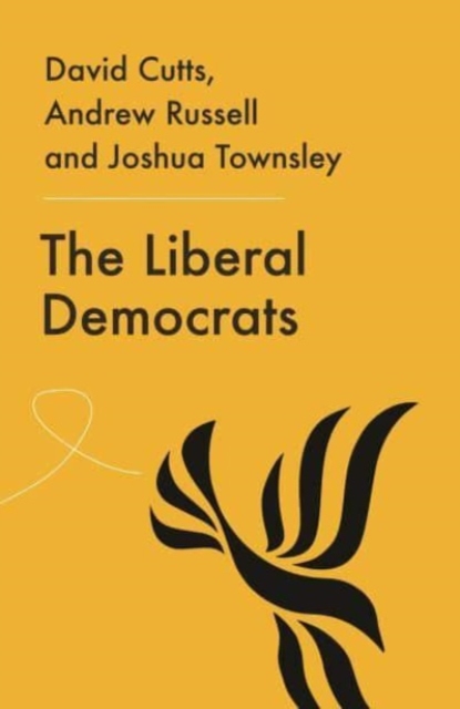 The Liberal Democrats : From Hope to Despair to Where?, Hardback Book