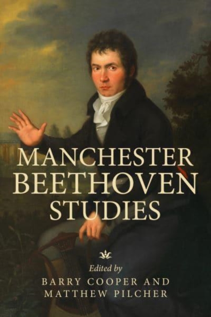 Manchester Beethoven Studies, Hardback Book