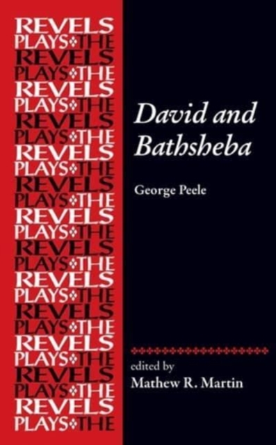 David and Bathsheba : George Peele, Paperback / softback Book