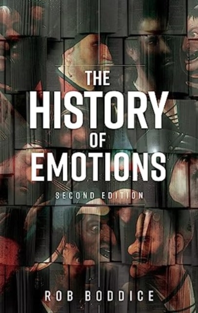 The History of Emotions, Hardback Book