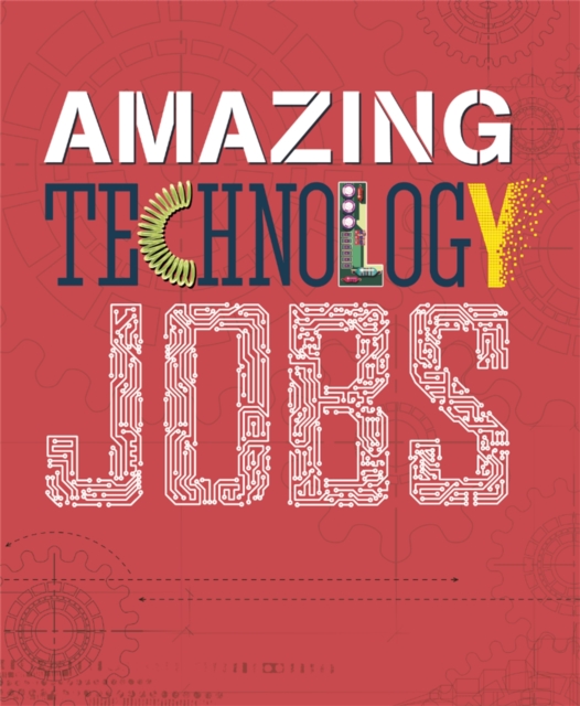 Amazing Jobs: Technology, Paperback / softback Book