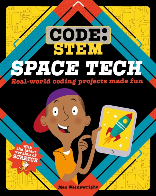 Code: STEM: Space Tech, Hardback Book