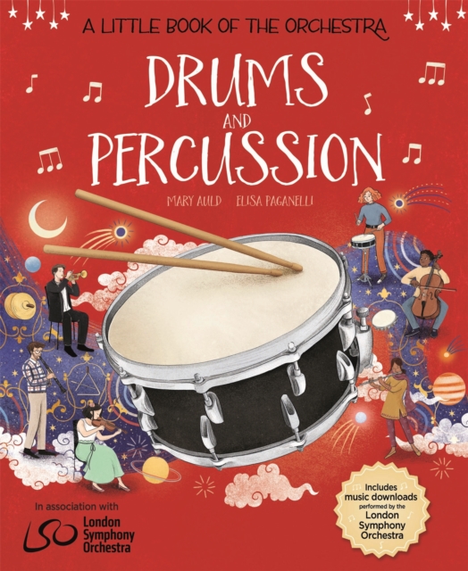 A Little Book of the Orchestra: Drums and Percussion, Hardback Book