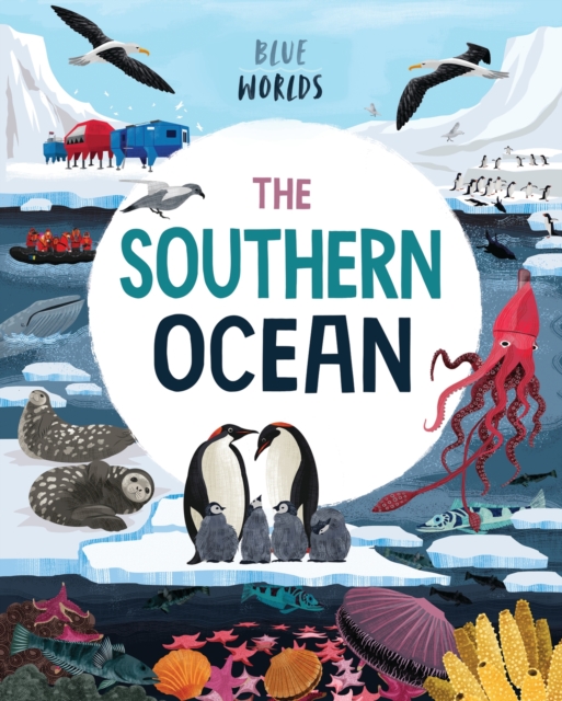Blue Worlds: The Southern Ocean, Paperback / softback Book