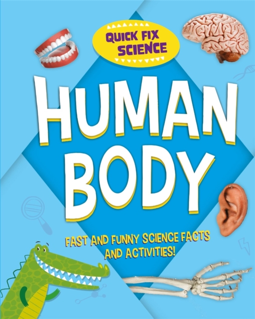 Quick Fix Science: Human Body, Paperback / softback Book
