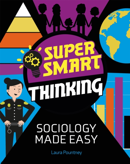 Super Smart Thinking: Sociology Made Easy, Paperback / softback Book