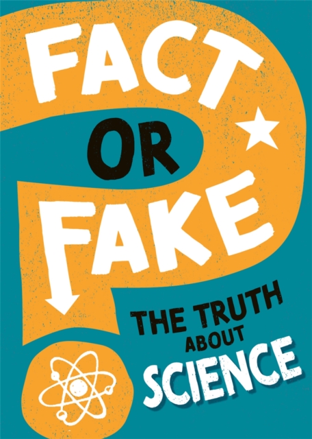 Fact or Fake?: The Truth About Science, Paperback / softback Book