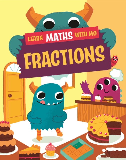 Learn Maths with Mo: Fractions, Hardback Book