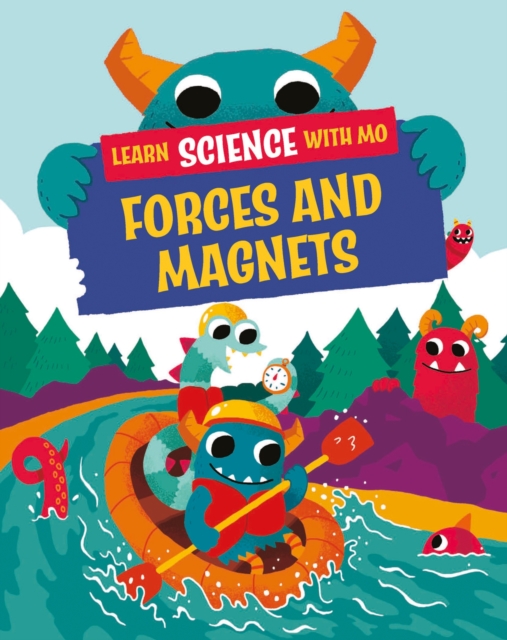 Learn Science with Mo: Forces and Magnets, Paperback / softback Book