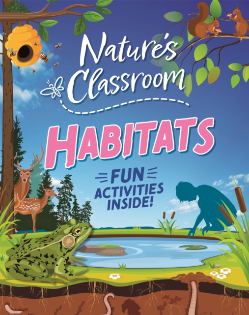 Nature's Classroom: Habitats, Hardback Book