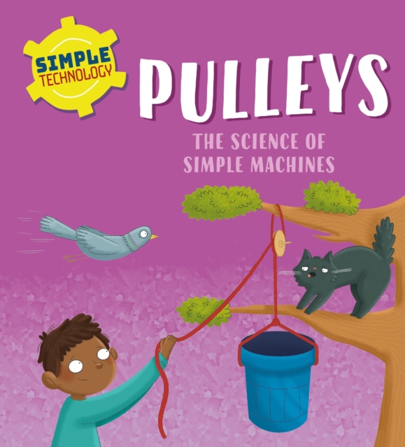 Simple Technology: Pulleys, Paperback / softback Book