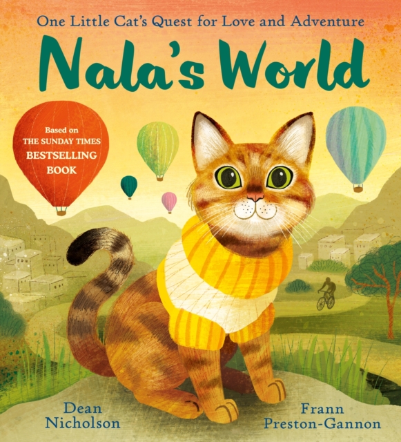 Nala's World : One Little Cat's Quest for Love and Adventure, EPUB eBook