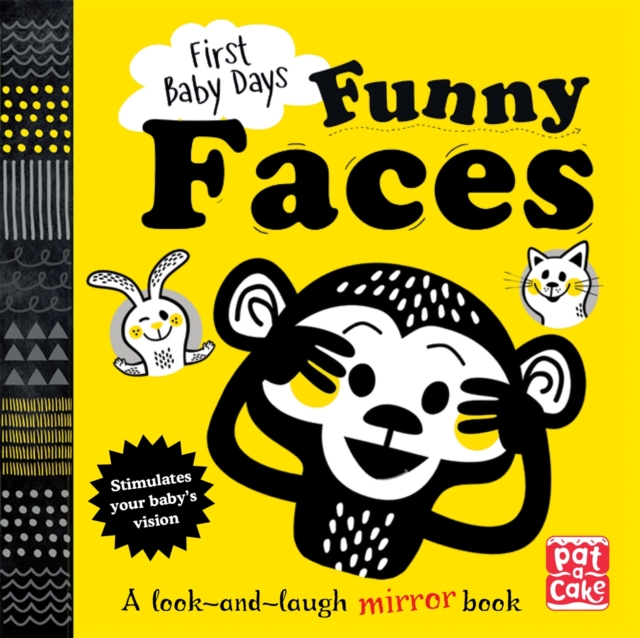 First Baby Days: Funny Faces : A look and laugh mirror board book, Board book Book