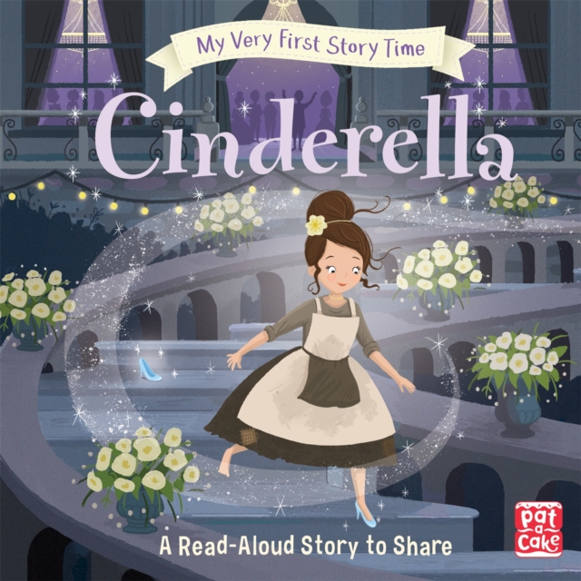 My Very First Story Time: Cinderella : Fairy Tale with picture glossary and an activity, Hardback Book