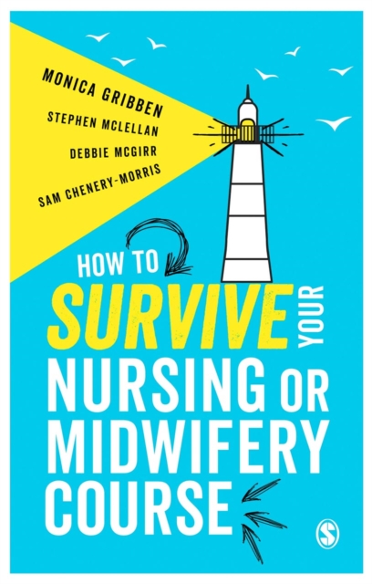 How to Survive your Nursing or Midwifery Course : A Toolkit for Success, EPUB eBook