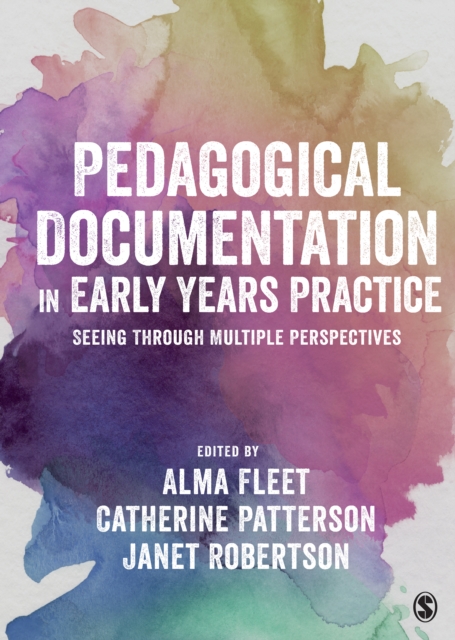 Pedagogical Documentation in Early Years Practice : Seeing Through Multiple Perspectives, EPUB eBook