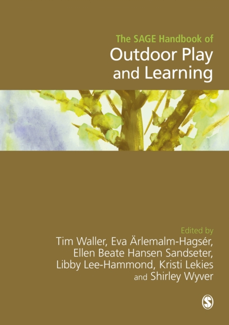 The SAGE Handbook of Outdoor Play and Learning, PDF eBook