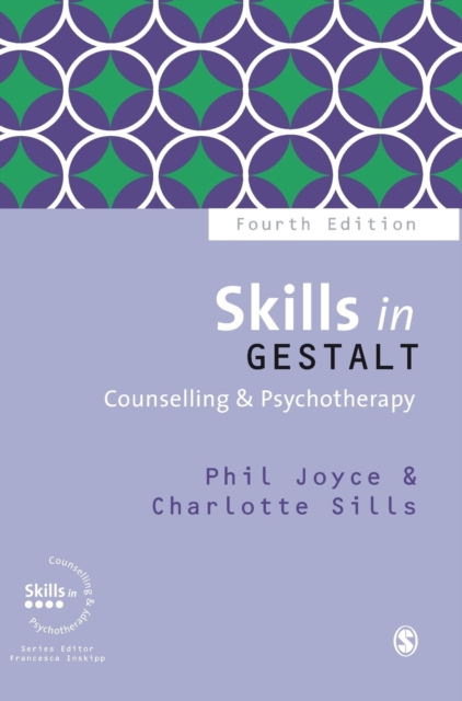 Skills in Gestalt Counselling & Psychotherapy, Hardback Book