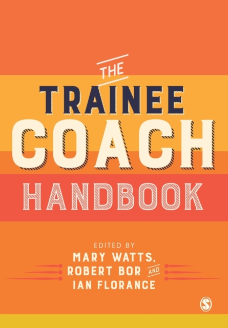 The Trainee Coach Handbook, Paperback / softback Book