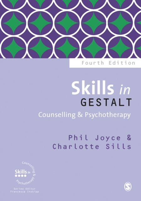 Skills in Gestalt Counselling & Psychotherapy, PDF eBook
