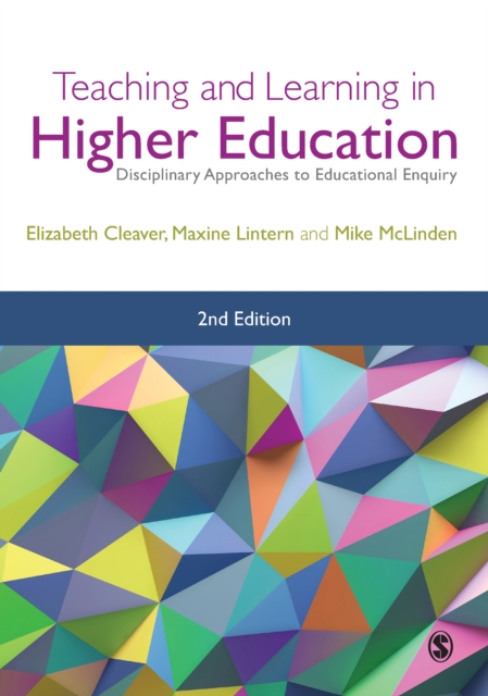 Teaching and Learning in Higher Education : Disciplinary Approaches to Educational Enquiry, PDF eBook