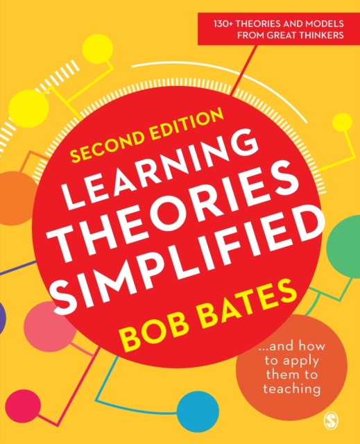 Learning Theories Simplified : ...and how to apply them to teaching, Paperback / softback Book