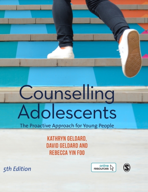 Counselling Adolescents : The Proactive Approach for Young People, Hardback Book
