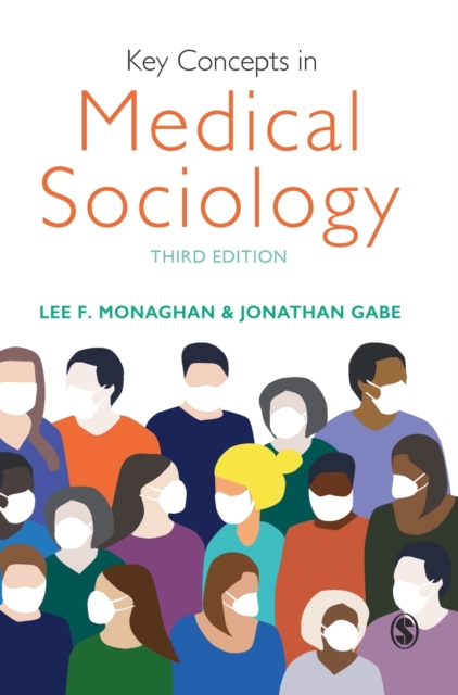 Key Concepts in Medical Sociology, Hardback Book