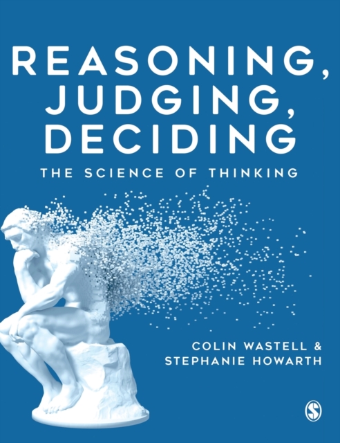 Reasoning, Judging, Deciding : The Science of Thinking, Paperback / softback Book