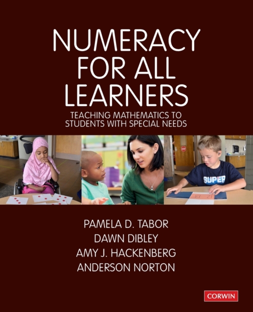 Numeracy for All Learners : Teaching Mathematics to Students with Special Needs, Paperback / softback Book