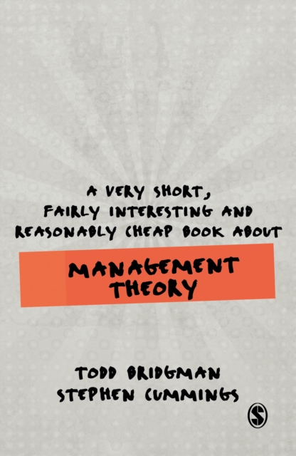 A Very Short, Fairly Interesting and Reasonably Cheap Book about Management Theory, Hardback Book