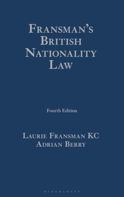 Fransman’s British Nationality Law, Hardback Book