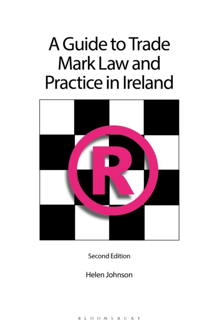 A Guide to Trade Mark Law and Practice in Ireland, PDF eBook
