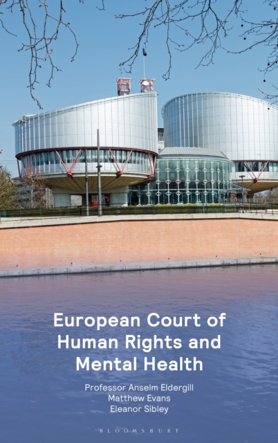 European Court of Human Rights and Mental Health, Paperback / softback Book