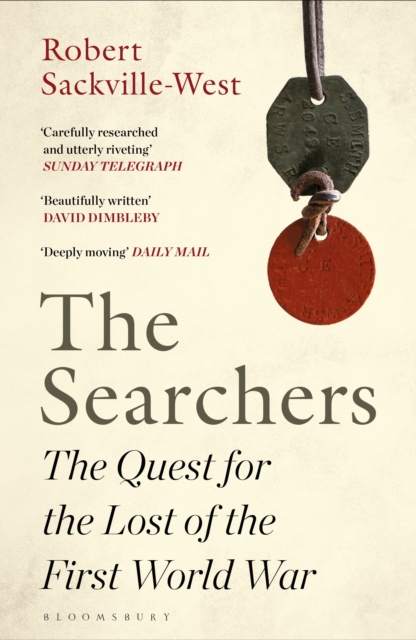 The Searchers : The Quest for the Lost of the First World War, EPUB eBook