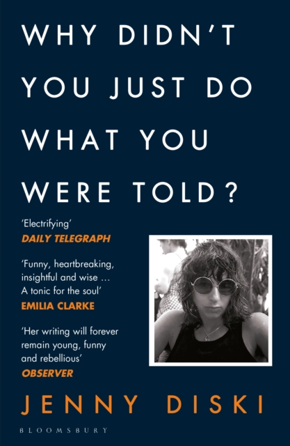 Why Didn’t You Just Do What You Were Told? : Essays, EPUB eBook