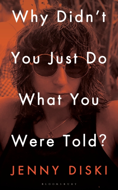 Why Didn’t You Just Do What You Were Told? : Essays, Paperback / softback Book