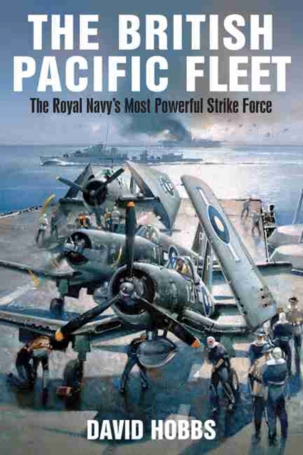 British Pacific Fleet, Paperback / softback Book