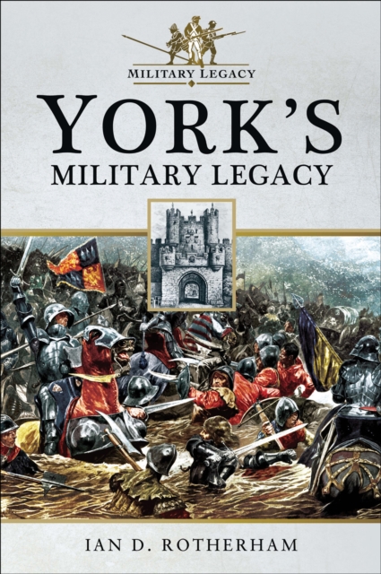 York's Military Legacy, EPUB eBook
