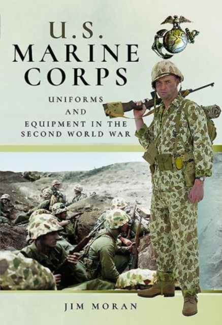 US Marine Corps Uniforms and Equipment in World War II, Hardback Book